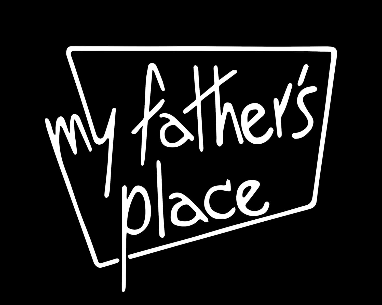 My Father's Place